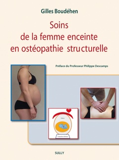 Couverture de l’ouvrage Soins de la femme enceinte en ostéopathie structurelle