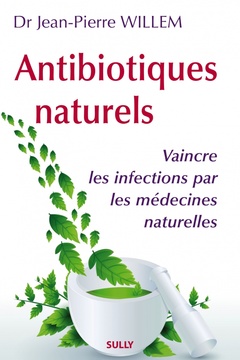 Couverture de l’ouvrage Antibiotiques naturels