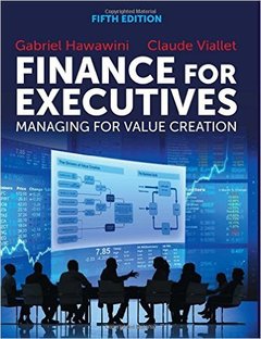 Cover of the book Finance for executives : Managing for value creation 