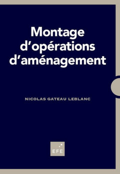 Couverture de l’ouvrage MONTAGE D'OPÉRATIONS D'AMÉNAGEMENT - 3ÈME ÉDITION