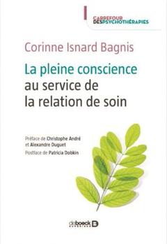 Cover of the book La pleine conscience au service de la relation de soin