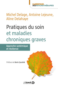Cover of the book Pratiques du soin et maladies chroniques graves