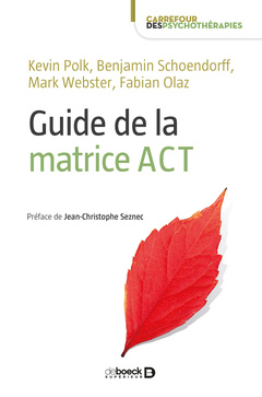 Couverture de l’ouvrage Guide de la matrice ACT