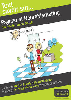 Cover of the book Psycho et Neuromarketing - La manipulation douce