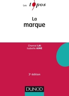 Cover of the book La marque - 3e éd.