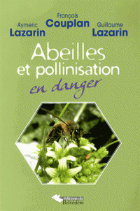 Couverture de l’ouvrage Abeilles et pollinisation en danger