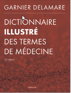 Couverture de l’ouvrage Dictionnaire illustre des termes de médecine, 32e éd.
