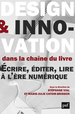 Cover of the book Design et innovation dans la chaîne du livre