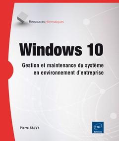 Cover of the book Windows 10 - Gestion et maintenance du système en environnement d'entreprise