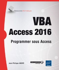 Cover of the book VBA Access 2016 - Programmer sous Access