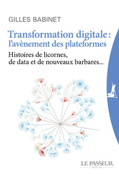 Cover of the book Transformation digitale : l'avènement des plateformes
