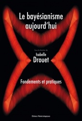 Cover of the book Le bayésianisme aujourd'hui 