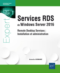 Cover of the book Services RDS de Windows Server 2016 - Remote Desktop Services : Installation et administration