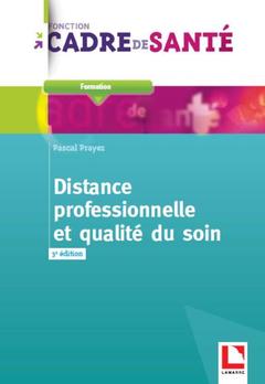 Cover of the book Distance professionnelle et qualité du soin