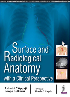 Couverture de l’ouvrage Surface and Radiological Anatomy with a Clinical Perspective
