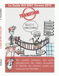 Couverture de l’ouvrage Le guide de transition ISO 9001 version 2015