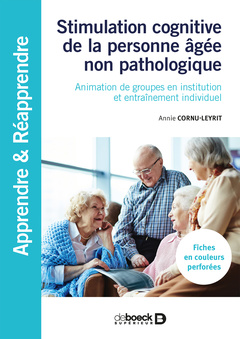 Couverture de l’ouvrage Stimulation cognitive pour la personne âgée non pathologique