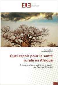 Couverture de l’ouvrage Quel espoir pour la santé rurale en Afrique