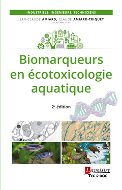 Couverture de l’ouvrage Biomarqueurs en écotoxicologie aquatique (2e éd.)
