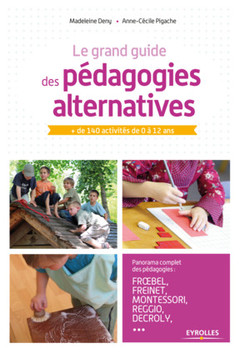 Cover of the book Le grand guide des pédagogies alternatives