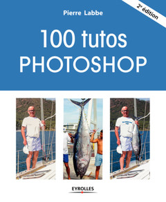Cover of the book 100 tutos Photoshop