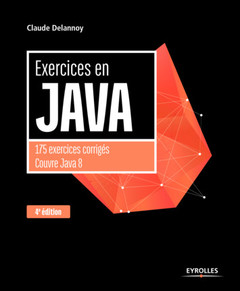Cover of the book Exercices en Java, 4e édition