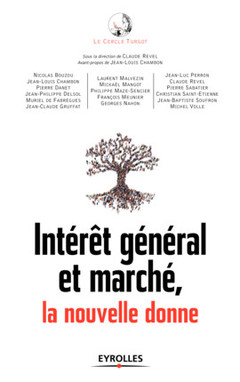 Cover of the book INTERET GENERAL ET MARCHE LA NOUVELLE DONNE