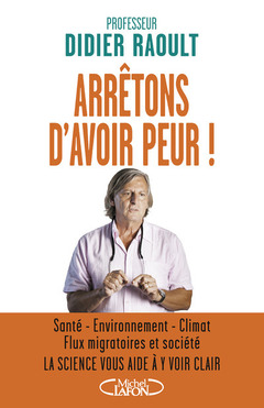 Cover of the book Arrêtons d'avoir peur !