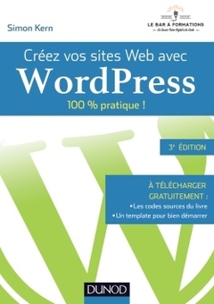 Couverture de l’ouvrage Créez vos sites Web avec WordPress - 100% pratique !