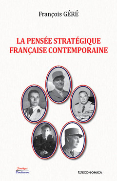 Couverture de l’ouvrage La pensée stratégique française contemporaine