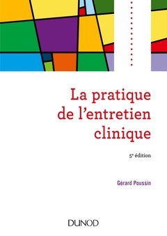 Cover of the book La pratique de l'entretien clinique - 5e éd.
