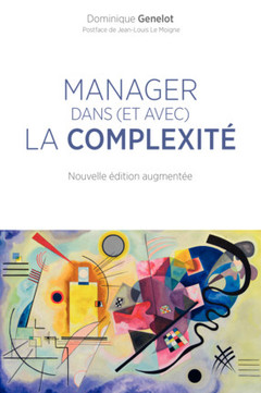 Couverture de l’ouvrage Manager dans (et avec) la complexité