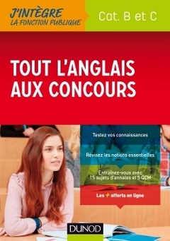 Cover of the book Tout l'anglais aux concours de la fonction publique - Cat. B et C