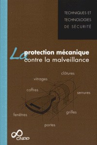 Cover of the book La protection mécanique contre la malveillance