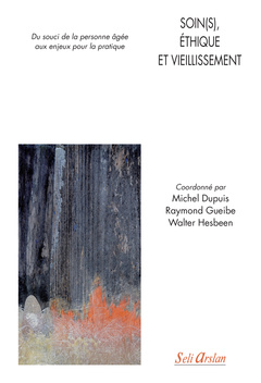 Cover of the book Soin(s), éthique et vieillissement
