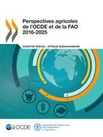 Couverture de l’ouvrage Perspectives agricoles de l'OCDE et de la FAO 2016-2025  