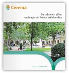 Cover of the book Du calme en ville : aménager en faveur du bien-être