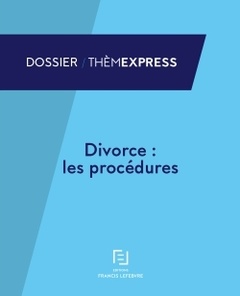 Couverture de l’ouvrage Divorce : les procédures