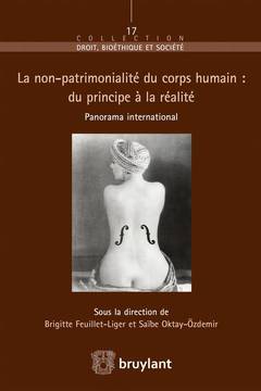 Cover of the book La non-patrimonialité du corps humain : du principe à la réalité