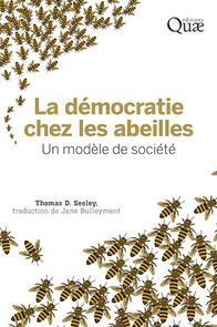 Couverture de l’ouvrage La démocratie chez les abeilles
