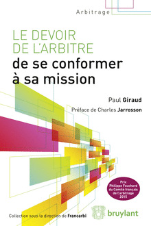 Cover of the book Le devoir de l'arbitre de se conformer à sa mission