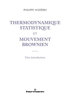 Couverture de l’ouvrage Thermodynamique statistique et mouvement brownien