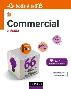 Couverture de l’ouvrage La boîte à outils du Commercial - 3e éd. - 66 outils et méthodes