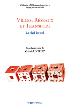 Cover of the book Villes, réseaux et transport - le défi fractal