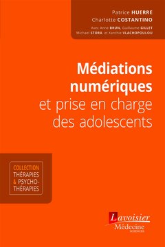 Cover of the book Médiations numériques et prise en charge des adolescents