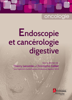 Cover of the book Endoscopie et cancérologie digestive