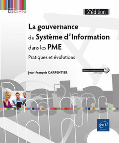 Couverture de l’ouvrage La gouvernance du Système d'Information dans les PME - Pratiques et évolutions (2e édition)