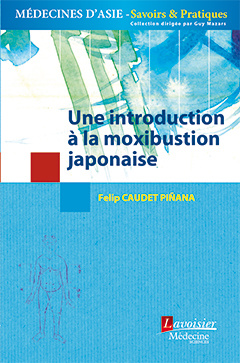 Cover of the book Une introduction à la moxibustion japonaise