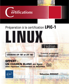 Couverture de l’ouvrage LINUX - Préparation à la certification LPIC-1 (examens LPI 101 et LPI 102) - 5e édition