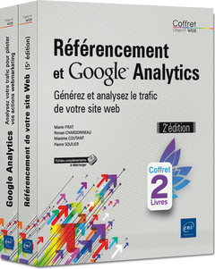 Cover of the book Référencement et Google Analytics - Coffret de 2 livres : Générez et analysez le trafic de votre sit